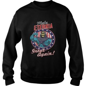 Make Eternia Great Again shirt 2