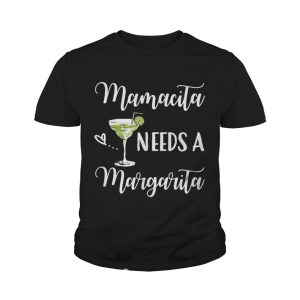 Mamacita needs a Margarita shirt 4