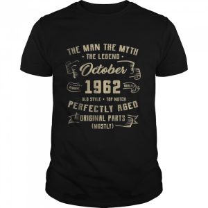 Man Myth Legend October 1962 60th Birthday Gift 60 Years T-Shirt