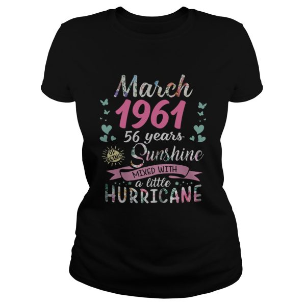 March 1961 58 years of being sunshine mixed with a little hurricane shirt