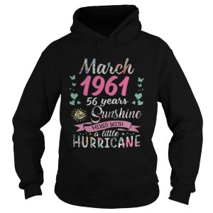 March 1961 58 years of being sunshine mixed with a little hurricane shirt 2