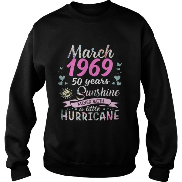March 1969 50 years sunshine mixed with a little hurricane shirt