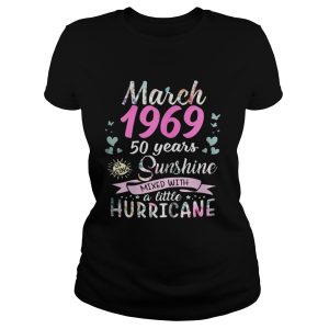 March 1969 50 years sunshine mixed with a little hurricane shirt 2 March 1969 50 years sunshine mixed with a little hurricane shirt 3