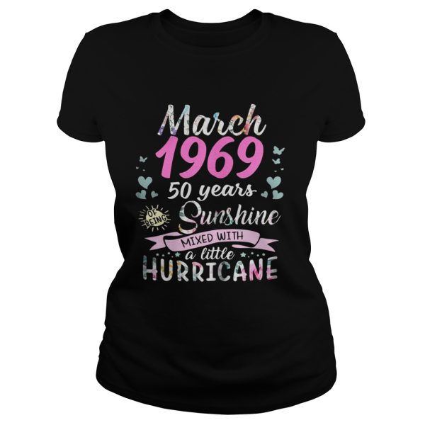 March 1969 50 years sunshine mixed with a little hurricane shirt