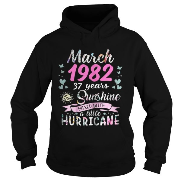 March 1982 37 years sunshine mixed with a little hurricane shirt