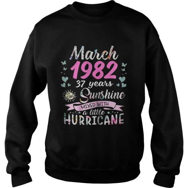 March 1982 37 years sunshine mixed with a little hurricane shirt