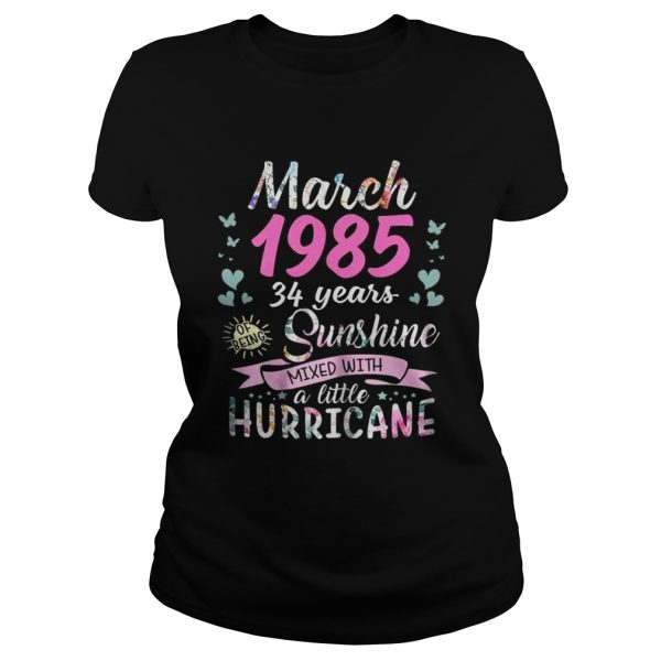 March 1985 34 years sunshine mixed with a little hurricane shirt