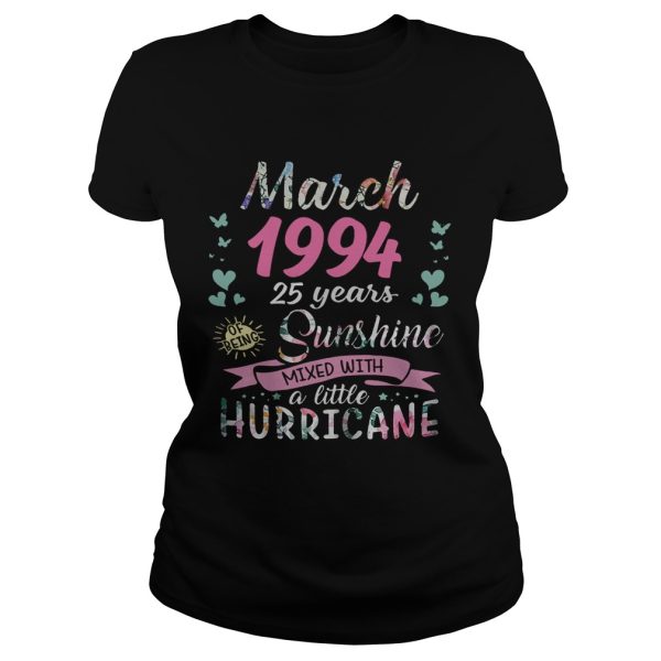 March 1994 25 years of being sunshine mixed with a little hurricane shirt