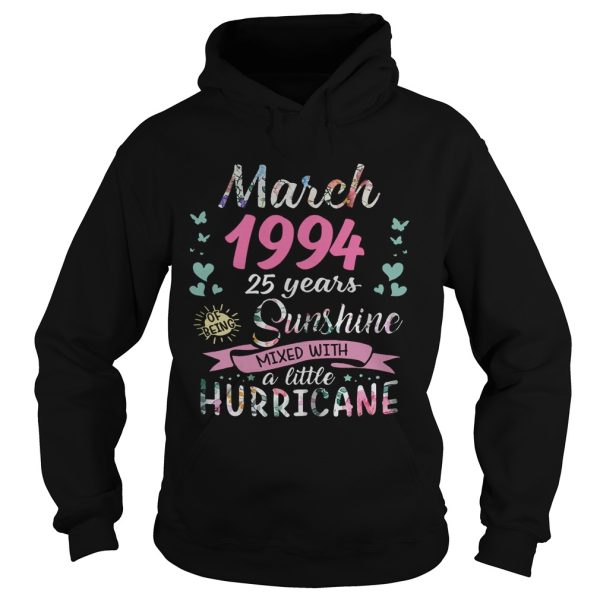 March 1994 25 years of being sunshine mixed with a little hurricane shirt