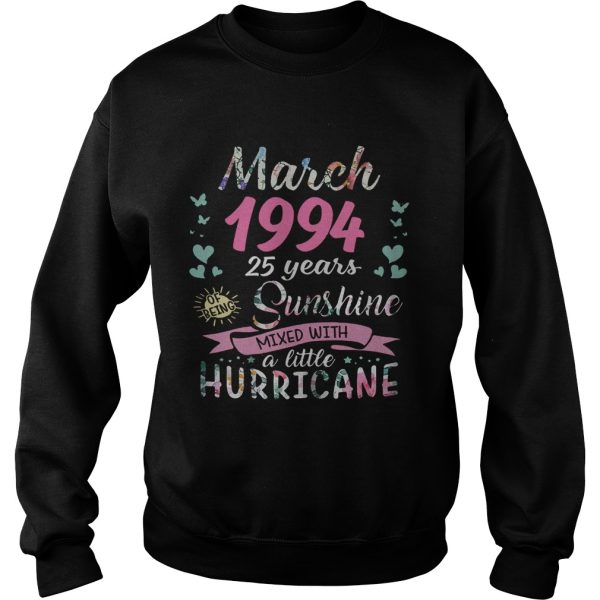 March 1994 25 years of being sunshine mixed with a little hurricane shirt