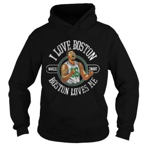 Marcus Smart I love boston boston loves me shirt 2