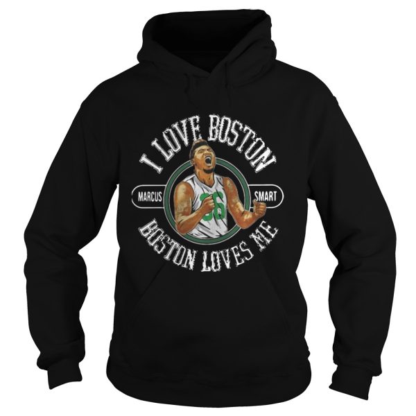 Marcus Smart I love boston boston loves me shirt