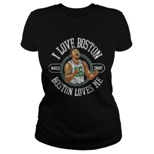 Marcus Smart I love boston boston loves me shirt 3