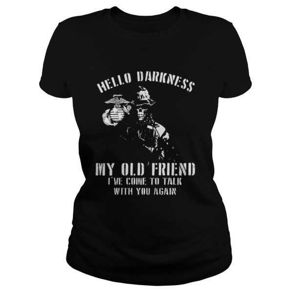Marine Warrior hello darkness my old friend shirt