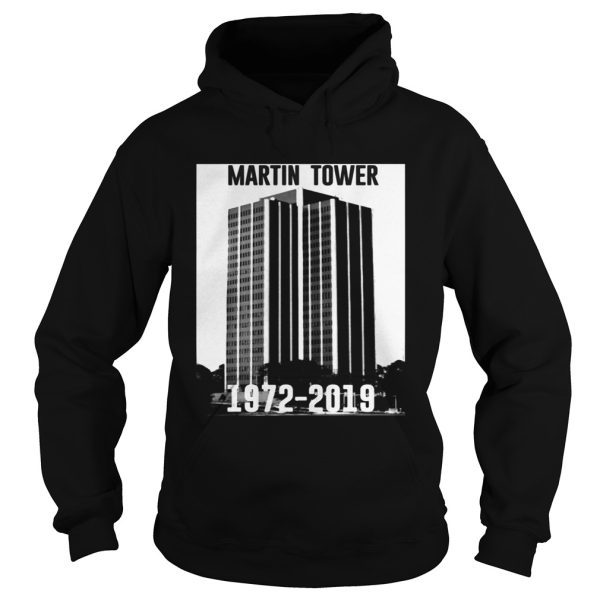 Martin Tower 1972-2019 shirt