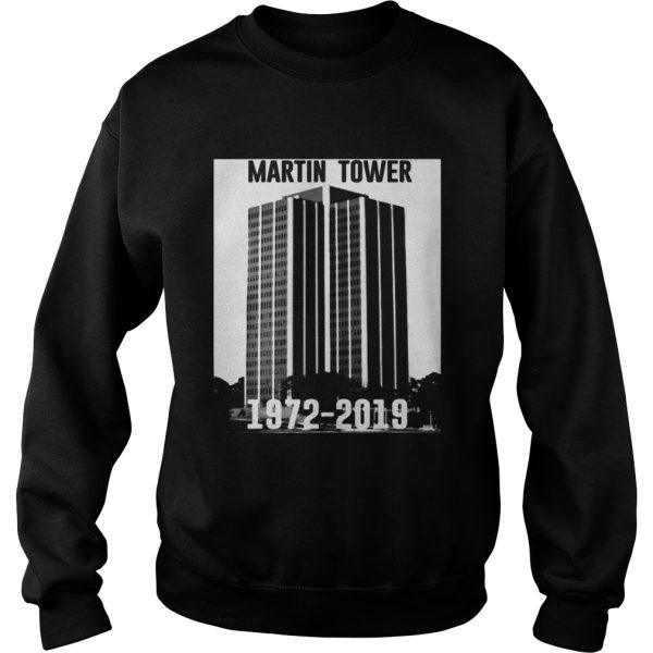 Martin Tower 1972-2019 shirt