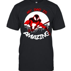 Marvel Father’s Day My Dad Is Amazing Spider Man Action Pose T-shirt