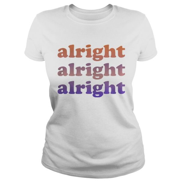 Matthew McConaughey Alright alright alright shirt