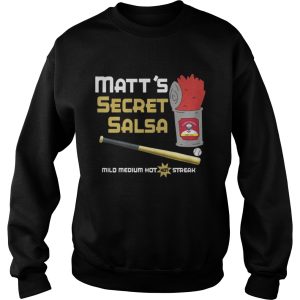 Matts Secret Salsa Mild Medium Hot Streak Shirt 2 Matts Secret Salsa Mild Medium Hot Streak Shirt 3