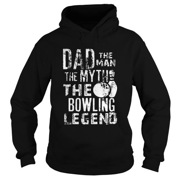 Mens Dad The Man The Myth The Bowling Legend Sweatshirt