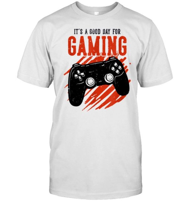 Mens It’s a Good Day for Gaming Shirt Saying Video Gamer shirt