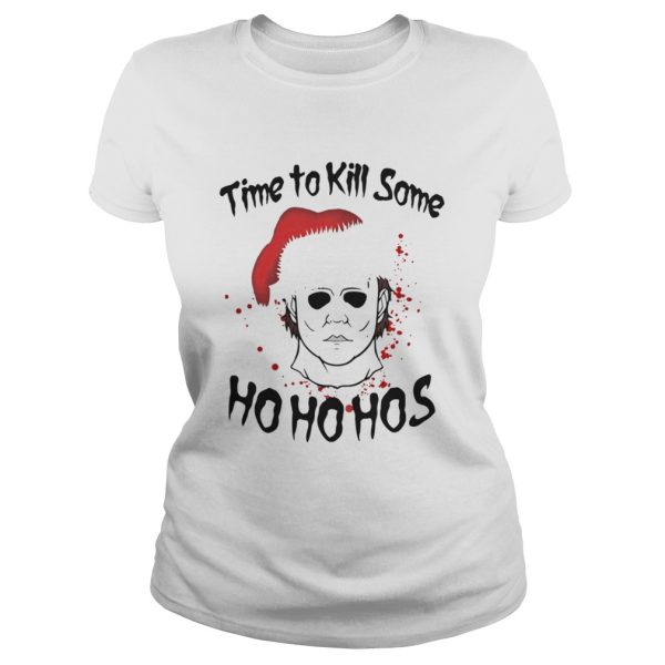 Michael Myers time to kill some Ho ho hos Christmas shirt