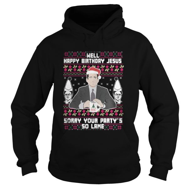 Michael Scott Santa well Jesus sorry your partys so lame shirt