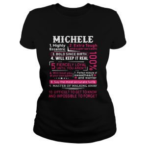 Michele highly eccentric extra tough and super sarcastic shirt 2
