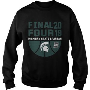 Michigan State Spartans Final Four 2019 shirt 3