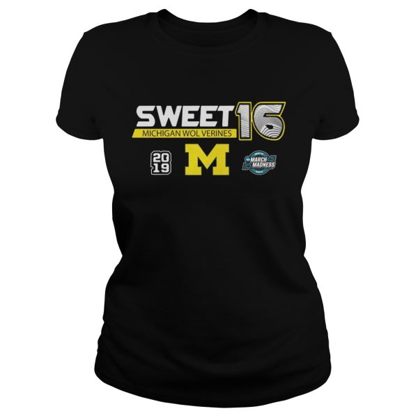 Michigan Wolverines 2019 March Madness Sweet 16 shirt