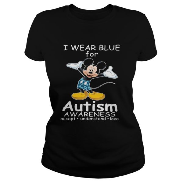 Mickey Mouse I wear blue for autism awareness accept understand love shirt