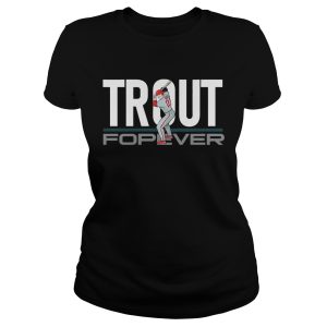 Mike Trout Forever Shirt 1