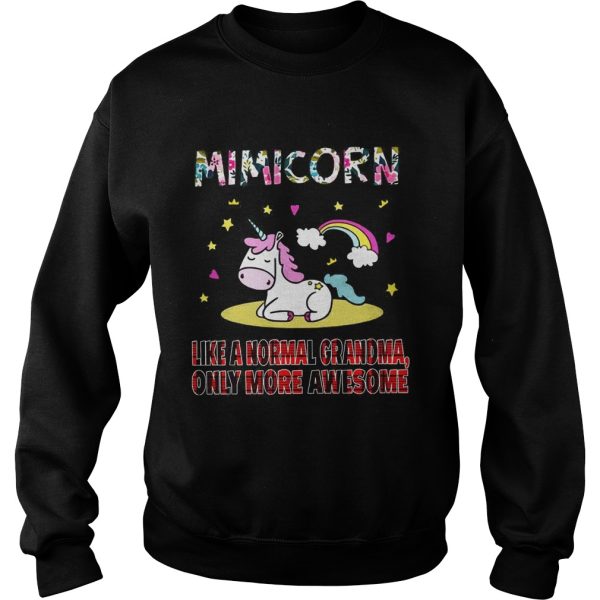 Mini Corn like a normal grandma only more awesome shirt