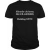 Miranda V Arizona 384 US 436 1966 holding STFU shirt
