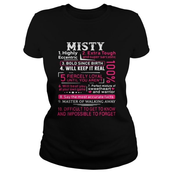 Misty highly eccentric extra tough and super sarcastic bold since birth shirt