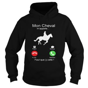 Mon Cheval mappelle Faut que jy aille shirt 1