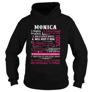 Monica highly eccentric extra tough and super sarcastic shirt 1