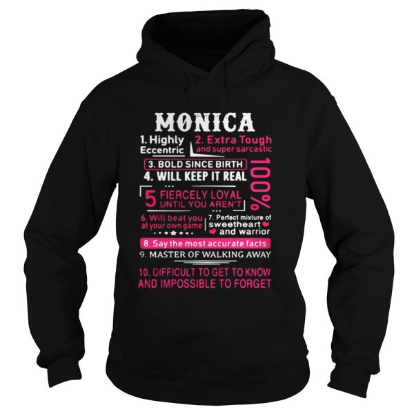 Monica highly eccentric extra tough and super sarcastic shirt