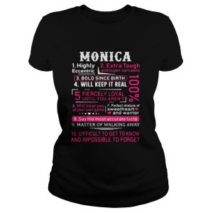 Monica highly eccentric extra tough and super sarcastic shirt 2