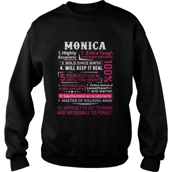 Monica highly eccentric extra tough and super sarcastic shirt