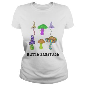 Mushroom Hippie Sabotage shirt 2