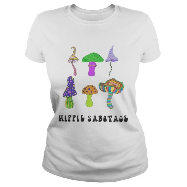 Mushroom Hippie Sabotage shirt