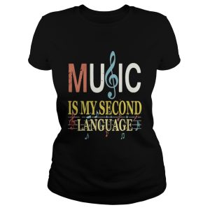 Music is my second language shirt 2