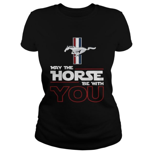 Mustang May the Horse be with you shirt