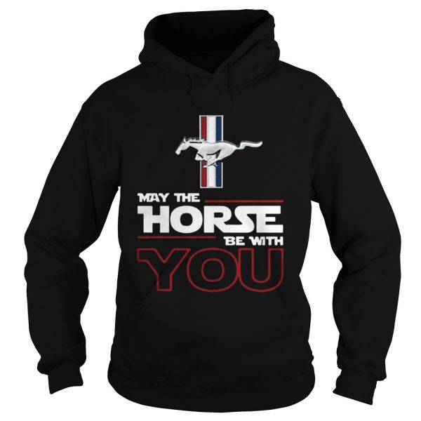 Mustang May the Horse be with you shirt