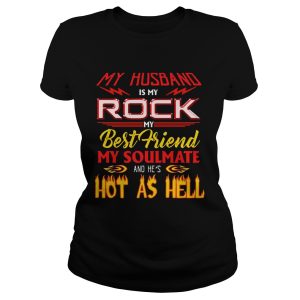 My Husband Is My Rock My Best Friend Funny Gift Shirt 1
