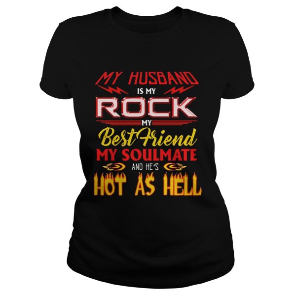 My Husband Is My Rock My Best Friend Funny Gift Shirt