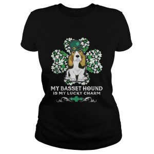 My basset hound is my lucky charm shirt 2
