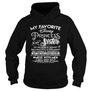 My favorite Disney Princess is my sister shirt 1