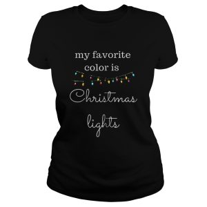 My favorite color is christmas lights shirt 2